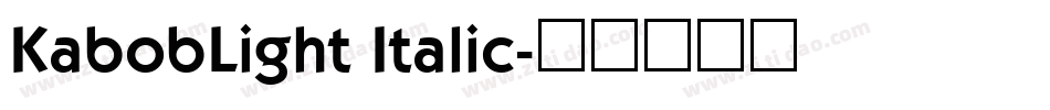 KabobLight Italic字体转换